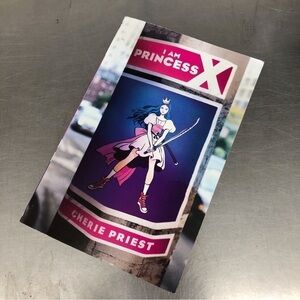 I am Princess X by: Cherie Priest, paperback book
